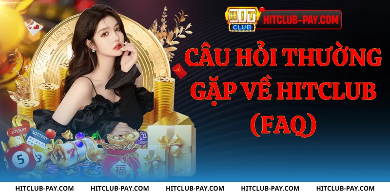 Câu hỏi thường gặp