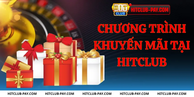 Chương trình khuyến mãi tại hitclub