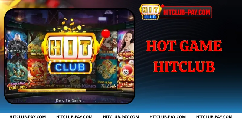Hot game hitclub