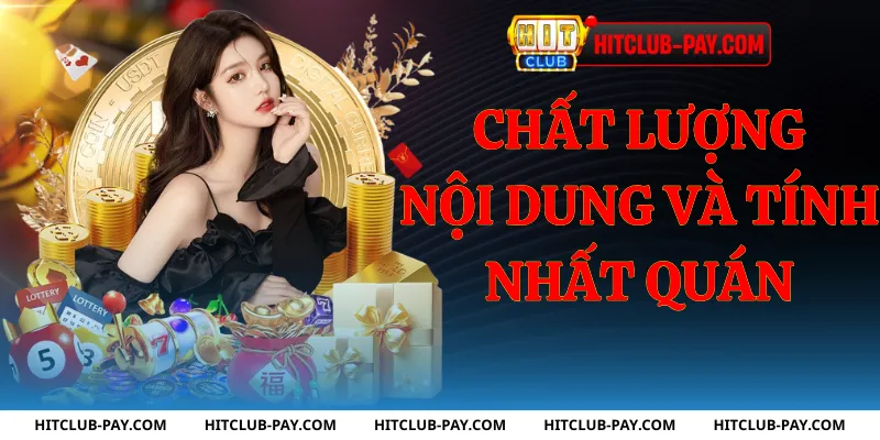 Chất lượng nội dung và tính nhất quán